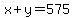 x%2By=575