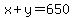 x%2By=650