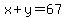 x%2By=67