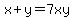 x%2By=7xy