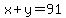x%2By=91
