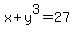 x%2By%5E3=27