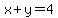 x%2By+=+4