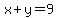 x%2By+=+9