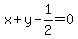 x%2By-1%2F2=0