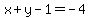 x%2By-1=-4