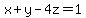x%2By-4z=1
