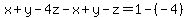 x%2By-4z-x%2By-z=1-%28-4%29