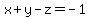 x%2By-z=-1