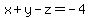 x%2By-z=-4