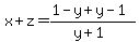 x%2Bz=%281-y%2By-1%29%2F%28y%2B1%29