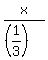 x%2F%28%281%2F3%29%29