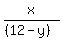 x%2F%28%2812-y%29%29