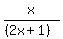 x%2F%28%282x%2B1%29%29