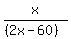x%2F%28%282x-60%29%29