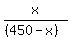 x%2F%28%28450-x%29%29
