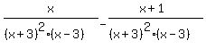 x%2F%28%28x%2B3%29%5E2%2A%28x-3%29%29-%28x%2B1%29%2F%28%28x%2B3%29%5E2%2A%28x-3%29%29