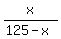 x%2F%28125-x%29
