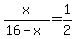 x%2F%2816-x%29=1%2F2