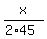 x%2F%282%2A45%29
