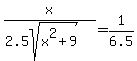 x%2F%282.5sqrt%28x%5E2%2B9%29%29+=+1%2F6.5