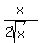 x%2F%282sqrt%28x%29%29