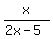 x%2F%282x-5%29