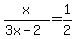 x%2F%283x-2%29+=+1%2F2