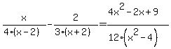 x%2F%284%28x-2%29%29-+2%2F%283%28x%2B2%29%29+=+%284x%5E2-2x%2B9%29%2F%2812%28x%5E2-4%29%29