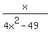 x%2F%284x%5E2-49%29