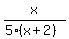 x%2F%285%28x%2B2%29%29
