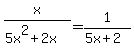 x%2F%285x%5E2%2B2x%29=1%2F%285x%2B2%29