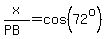 x%2F%28PB%29=cos%2872%5Eo%29