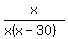 x%2F%28x%28x-30%29%29