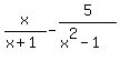 x%2F%28x%2B1%29-5%2F%28x%5E2-1%29