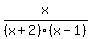 x%2F%28x%2B2%29%28x-1%29