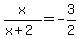x%2F%28x%2B2%29=-3%2F2