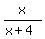 x%2F%28x%2B4%29