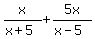 x%2F%28x%2B5%29%2B5x%2F%28x-5%29