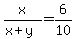 x%2F%28x%2By%29+=+6%2F10