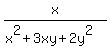 x%2F%28x%5E2%2B3xy%2B2y%5E2%29