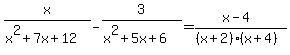 x%2F%28x%5E2%2B7x%2B12%29-3%2F%28x%5E2%2B5x%2B6%29=%28x-4%29%2F%28%28x%2B2%29%28x%2B4%29%29