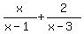 x%2F%28x-1%29%2B2%2F%28x-3%29