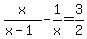 x%2F%28x-1%29-1%2Fx=3%2F2