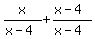 x%2F%28x-4%29%2B%28x-4%29%2F%28x-4%29