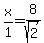 x%2F1=8%2Fsqrt%282%29