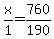 x%2F1+=+760%2F190