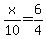 x%2F10+=+6%2F4