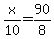 x%2F10+=+90%2F8