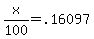 x%2F100=.16097